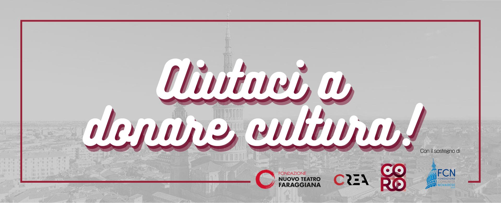 Aiutaci a donare cultura